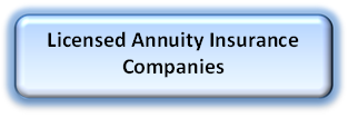 Licensed Annuity Insurance Companies