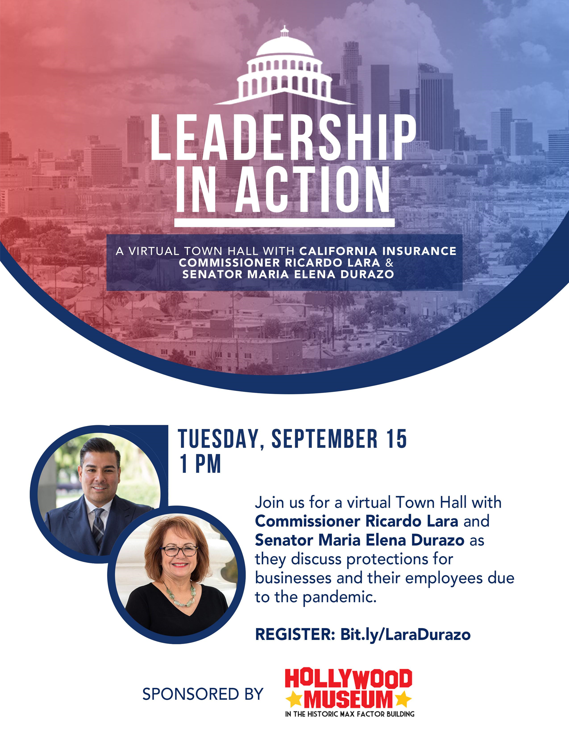 Join us for a Virtual Town hall with California Insurance Commissioner Ricardo Lara and Senator Maria Elena Durazo.  on Tuesday, September 15th, 2020 at 1pm, to discuss protections for  businesses and their employees due to the pandemic.
