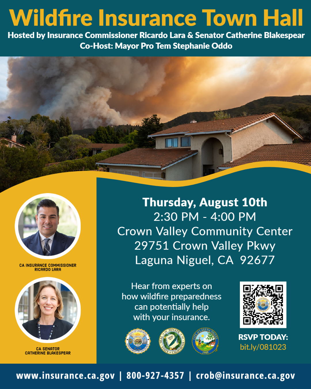 Wildfire Insurance Town Hall Hosted by Senator Blakespear and Mayor Pro Tem Oddo.
Thursday, August 10th at the Crown Valley Community Center.
Hear from experts on how wildfire preparedness can help with your insurance.