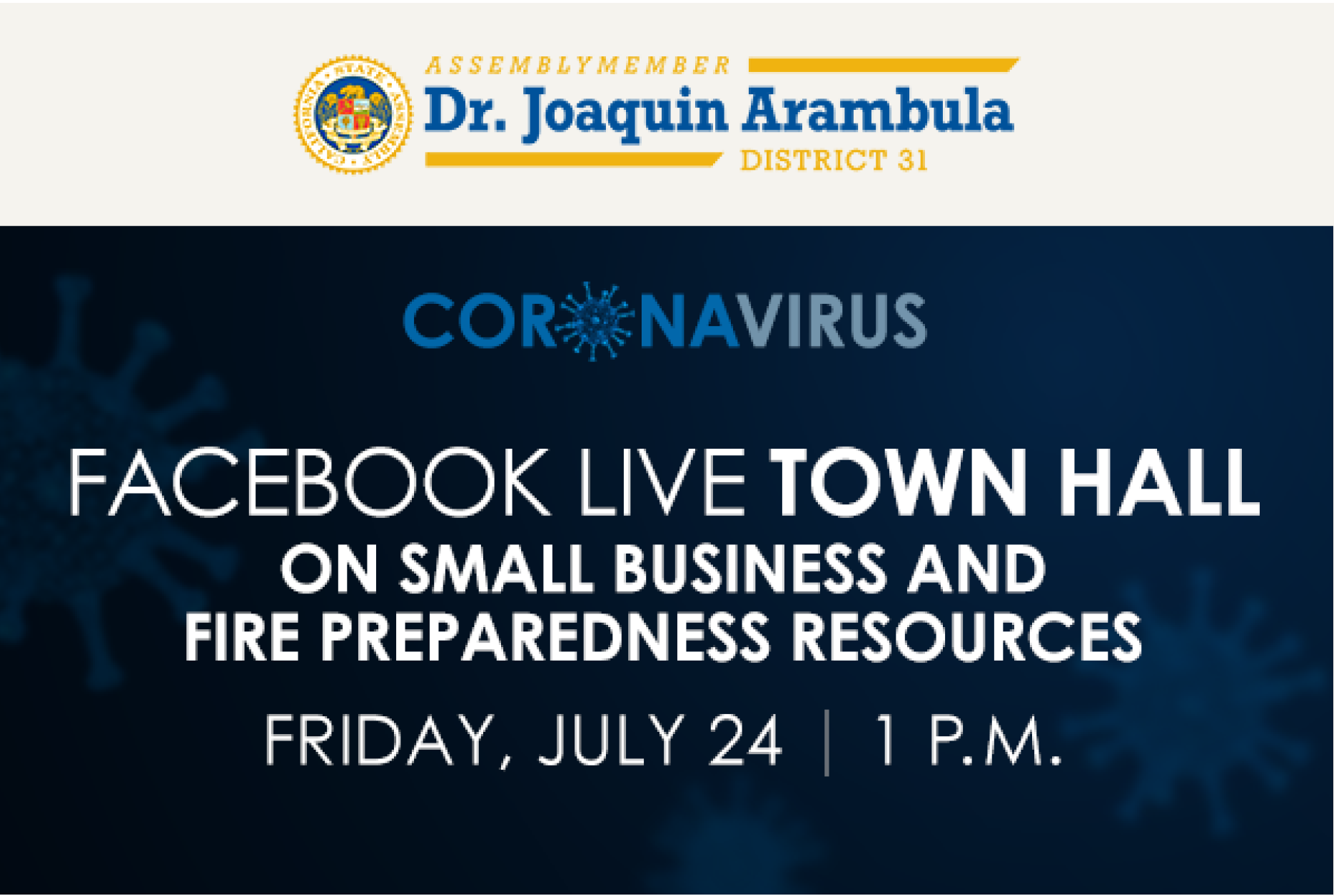 CORONAVIRUS  FACEBOOK LIVE TOWN HALL ON SMALL BUSINESS AND FIRE PREPAREDNESS RESOURCES FRIDAY, JULY 24, 1PM