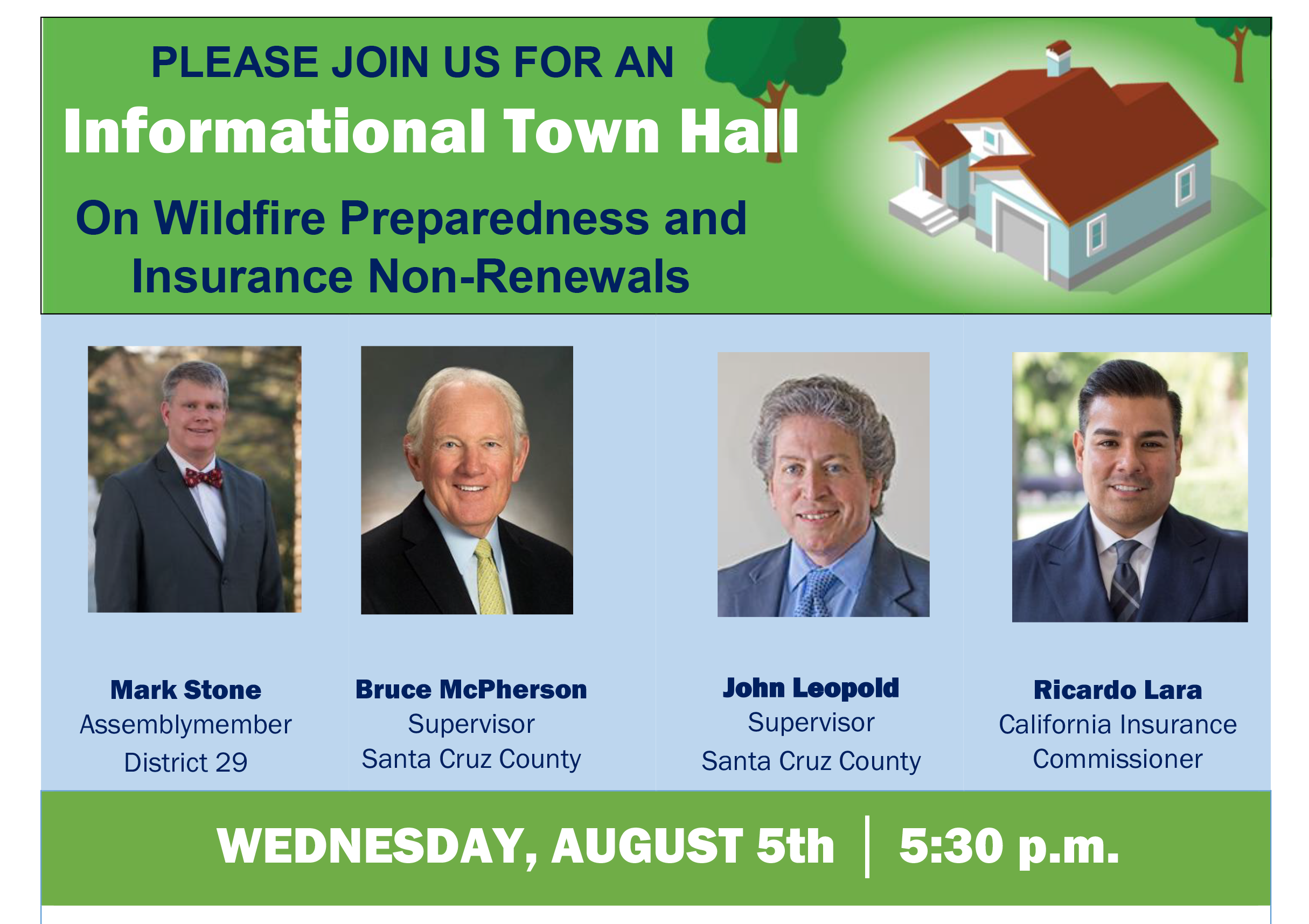 Please join us for an information townhall On Wildfire Preparedness and Insurance Non-Renewals