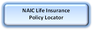 NAIC Life Insurance Policy Locator
