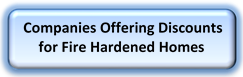 Companies Offering Discounts for Fire Hardened Homes