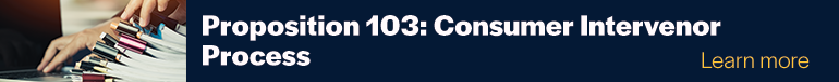 Prop 103 Consumer Intervenor Process